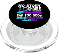 Aucune Histoire ne devrait se Terminer trop tôt Sensibilisation à la prévention du Suicide PopSockets PopGrip pour MagSafe