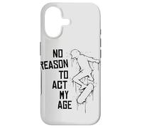Aucune Raison de Faire Mon âge ! Urban Street Art Skater Coque pour iPhone 17
