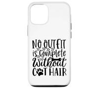 Aucune Tenue n'est complète sans Les Amateurs de Poils de Chien Coque pour iPhone 12/12 Pro