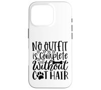 Aucune Tenue n'est complète sans Les Amateurs de Poils de Chien Coque pour iPhone 16 Pro