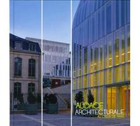Audace architecturale au coeur de Paris - Michèle Leloup - Archibooks - broché - Beau livre