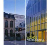 Audace architecturale au coeur de Paris Michèle Leloup (Auteur), Corinne Scemama (Auteur), Sébastien Richez (Auteur)