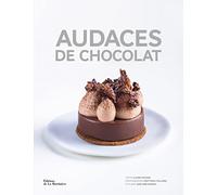 Audaces de chocolat: Artisans créateurs pour recettes d'exception