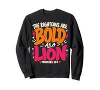 Audacieux comme Un Lion Proverbes 28:1 Écriture biblique chrétienne Sweatshirt