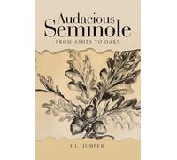 Audacious Seminole: From Ashes to Oaks
