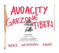 Audacity by Frank Tiberi/George Garzone [CD] NEUF