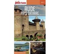 AUDE - PAYS CATHARE 2017/2018 Petit Futé
