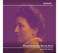 Discovering Maria Herz / Œuvres pour piano – Walter Genuin