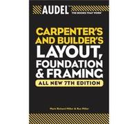 Audel Carpenters and Builders Layout Foundation and Framing by Rex Miller Miller, Mark Richard, Miller, Rex (Auteur)