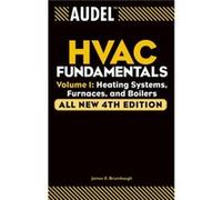 Audel HVAC Fundamentals Volume 1 by Brumbaugh & James E. Shenandoah University & Winchester & VA Brumbaugh, James E. (Auteur)