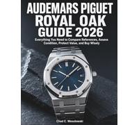 Audemars Piguet Royal Oak Guide 2026: Everything You Need to Compare References, Assess Condition, Protect Value, and Buy Wisely