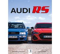 Audi RS - Constantin Bergander - Eds Techniques Pour L'automobile Et L'industrie - relié - Beau livre