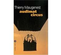 Audimat Circus Thierry Maugenest (Auteur)