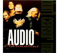 Audio Adrenaline - Don't Censor Me