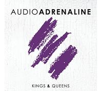 Audio Adrenaline - Kings & Queens