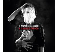 Audio Cd Teatro Degli Orrori (Il) - A Sangue Freddo
