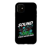 Audio Engineer Sound Check Never Ends Live Crew Graphic Coque pour iPhone 11
