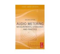 Audio Metering: Measurements, Standards And Practice