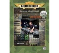 Audio Mixing Boot Camp HandsOn Basic Training for Musicians by Bobby Owsinski Bobby Owsinski (Auteur)