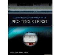 Audio Production Basics With Pro Tools First