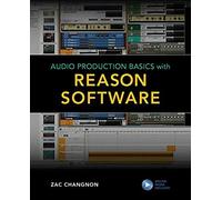 Audio Production Basics With Reason Software