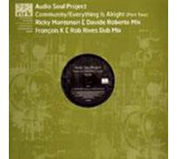 Audio Soul Project - Community/Everything Is Alrigh [Vinyl Maxi-Single]