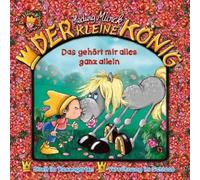 Der kleine König – 26 : Das gehört mir alles ganz allein! – Livre audio (CD) – Karussell