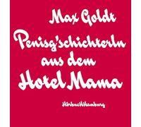 Penis-G'schichterln Aus Dem Hotel Mama – Livre audio – Hörbuch Hamburg