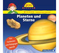 Pixi Wissen. Planeten Und Sterne – Livre audio – Silberfisch Verlag
