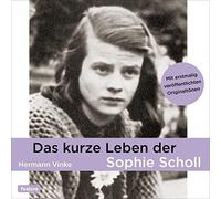 Audiobook - Sophie Scholl-Das Kurze. [Import]