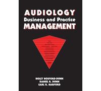 Audiology Business and Practice Management (Singular Publishing Group Audiology Series) by Holly Hosford-Dunn (1995-03-01)