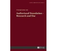 Audiovisual Translation - Research And Use