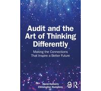 Audit and the Art of Thinking Differently Making the Connections That Inspire a Better Future - David Hatherly - Routledge - ebook (ePub) - Livre