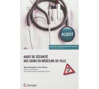 Audit de sécurité des soins en médicine de ville - René Amalberti - Springer Vienne - broché - Etude