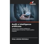 Audit e intelligenza artificiale: Creazione di un sistema intelligente di raccomandazioni di audit per il settore pubblico congolese