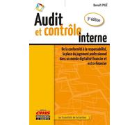 Audit et contrôle interne - 5e édition De la conformité à la responsabilité, la place du jugement professionnel dans un monde digitalisé financier et extra-financier - Benoît Pigé - Ems Management Et 