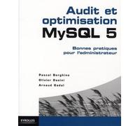 Pascal Borghino – Audit et optimisation MySQL 5 – Bonnes pratiques pour l'administrateur – Broché