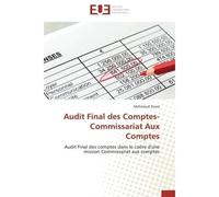 Audit final des comptes-commissariat aux comptes - ZOUID-M - Universitaires Europeennes - broché - Etude