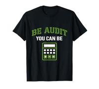 Audit Humour Funny Comptable Pun Calculatrice pour Auditeurs CPA T-Shirt