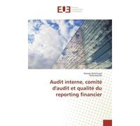 Audit interne, comité d'audit et qualité du reporting financier - Ahmed Oussii - Universitaires Europeennes - broché - Livre