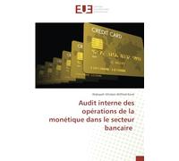 Audit interne des opérations de la monétique dans le secteur bancaire