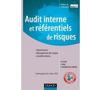Audit interne et référentiels de risque: Gouvernance, Management des risques, Contrôle interne