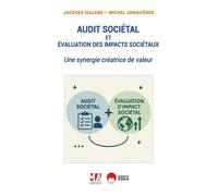 Audit sociétal et évaluation des impacts sociétaux Une synergie créatrice de valeur - Jacques Igalens - Ma Editions - broché - Etude