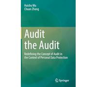 Audit the Audit: Redefining the Concept of Audit in the Context of Personal Data Protection
