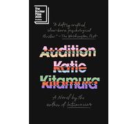 Audition: A Novel