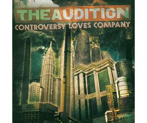 Audition - Controversy Loves Company