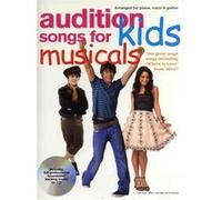 Audition Songs For Kids Musicals P/V/G + Cd