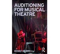 Auditioning for Musical Theatre - [Version Originale] Inconnu (Auteur)
