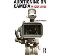 Auditioning On Camera: An Actor'S Guide (Paperback) Joseph Hacker, (Auteur)