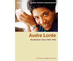 Audre Lorde - Audre Lorde: the Berlin Years